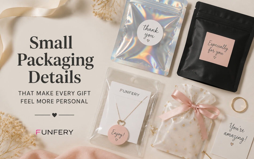Small Packaging Details That Make Every Gift Feel More Personal